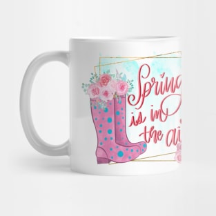 Spring is in the air Mug